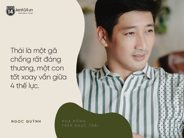 Ngọc Quỳnh: Thái là gã chồng rất đáng thương, một con tốt xoay vần giữa 4 thế lực - Ảnh 13. Ngọc Quỳnh: Thái là gã chồng rất đáng thương, một con tốt xoay vần giữa 4 thế lực - Ảnh 13.