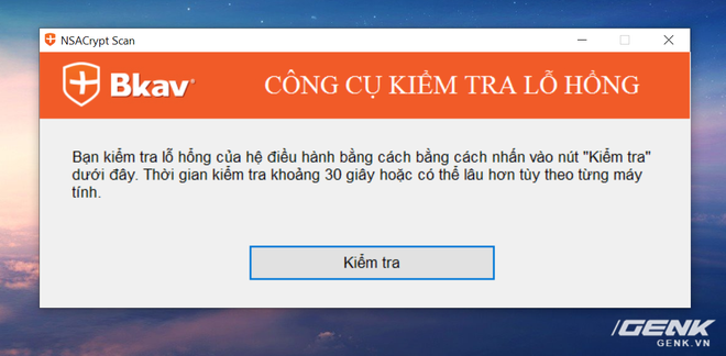 BKAV tung công cụ phát hiện lỗ hổng nghiêm trọng của Windows 10 - Ảnh 2.