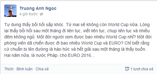 Nhà báo Trương Anh Ngọc liên tục cập nhật thông tin tại Brazil trước và sau khi trận Chung kết World Cup 2014 diễn ra