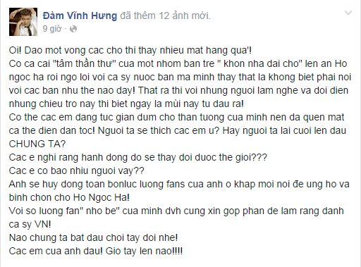 Đàm Vĩnh Hưng không chỉ bênh vực Hồ Ngọc Hà và kêu gọi fan ủng hộ cô.