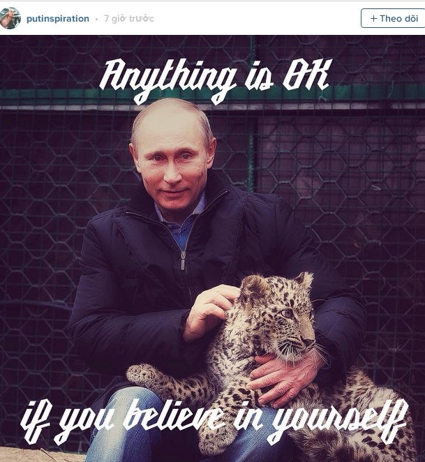
Tài khoản Instagram Putinspiration của Tổng thống Nga Vladimir Putin với nhiều hình ảnh ông tập thể dục và chụp cùng động vật có kèm những lời tựa đề ý nghĩa đã thu hút được hơn 8.000 người theo dõi trong vòng hơn 1 tuần. Nguồn: RT
