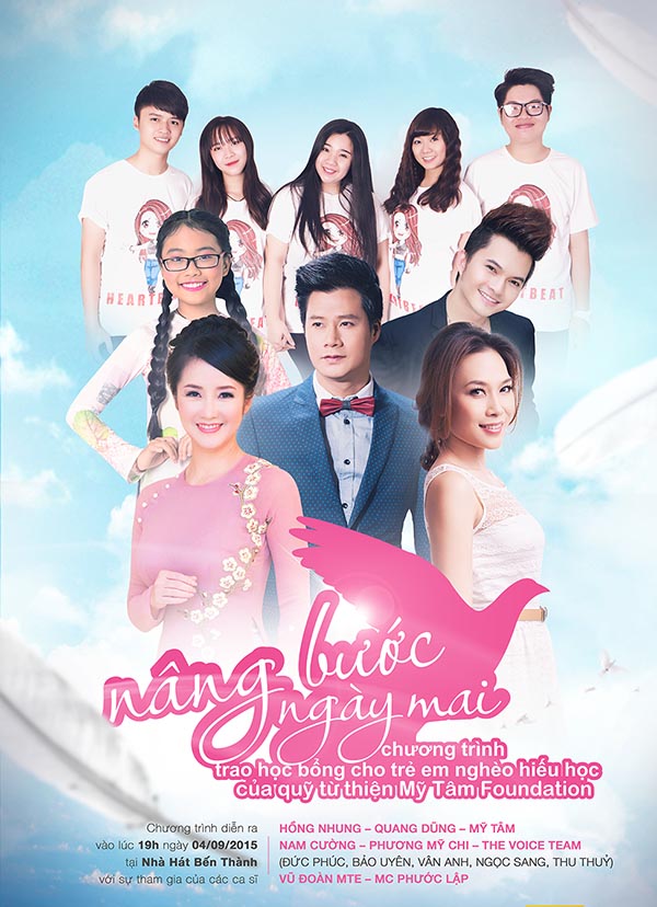 Song song với The Voice 2015, Mỹ Tâm đang gấp rút chuẩn bị cho đêm nhạc từ thiện Nâng cánh ngày mai với sự tham gia của: Hồng Nhung, Quang Dũng, Phương Mỹ Chi...