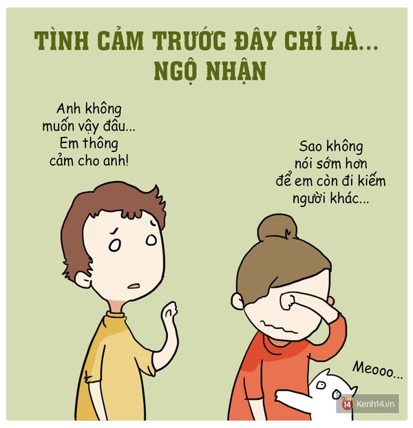 Hừm, thế có khác gì đùa cợt tình cảm của nhau bấy lâu nay không? Không yêu thì phải biết rõ là không yêu từ đầu đi chứ!