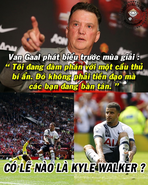 Van Gaal cũng có một điệp viên riêng mang tên Kyle Walker.