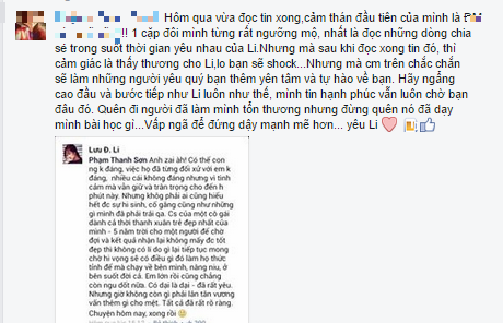 Hôm qua vừa đọc tin xong, cảm thán đầu tiên của mình là đời phũ.  Một cặp đôi mình từng rất ngưỡng mộ, nhất là đọc những dòng chia sẻ trong suốt thời gian yêu nhau của Li.  Nhưng mà sau khi đọc xong tin đó, thì cảm giác là thấy thương cho Li, lo bạn sẽ shock. Nhưng mà comment trên chắc chắn sẽ làm những người yêu quý bạn thêm yên tâm và tự hào về bạn.  Hãy ngẩng cao đầu và bước tiếp như Li luôn như thế, mình tin hạnh phúc vẫn luôn chờ bạn đâu đó.  Quên đi người đã làm mình tổn thương nhưng đừng quên nó đã dạy mình bài học gì.Vấp ngã để đứng dậy mạnh mẽ hơn. Yêu Li.