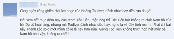 Một ý kiến đánh giá cao phần chơi nhạc của Touliver nhưng thấy Tóc Tiên hát Dạ cổ hoài lang không hợp.