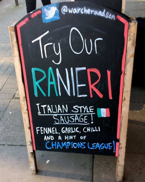 Nhà hàng bán xúc xích mang tên Ranieri với hương vị Champions League