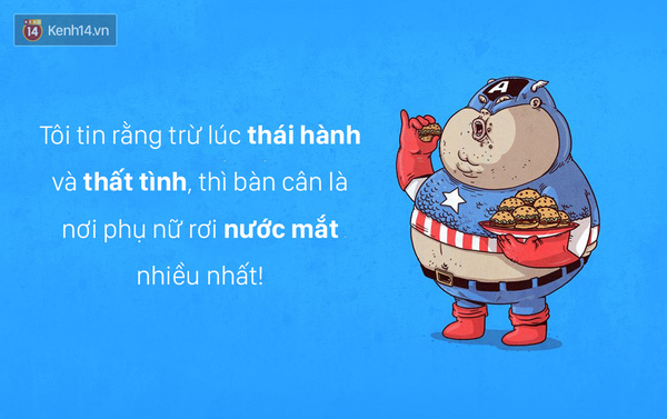 Hạn chế bước lên cân là xong ý mà.