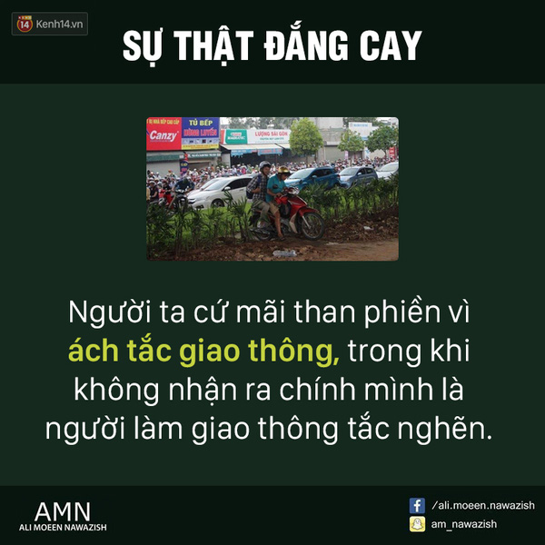 Giao thông không tự nó trở nên tắc nghẽn, mà chính con người, những người đang ngồi trên xe hơi, cưỡi trên mô-tô mới góp phần làm đường phố chật chội.