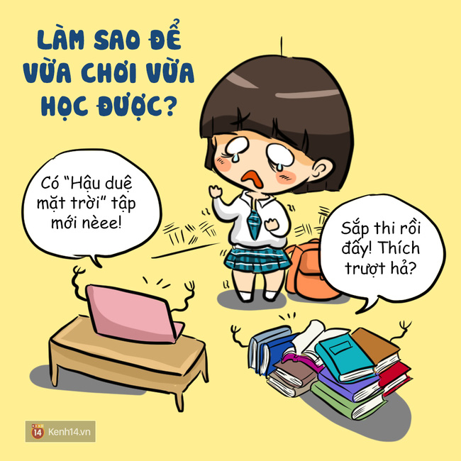 Thời gian học đã chẳng còn, nhưng vẫn ham chơi thì phải thế nào mới cân bằng được?