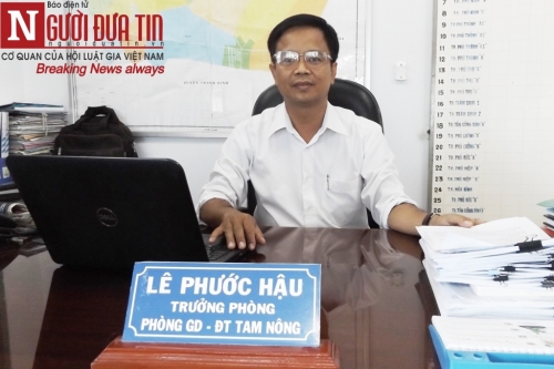 
Ông Lê Phước Hậu – Trưởng Phòng Giáo dục Đào tạo huyện Tam Nông đang trao đổi với PV Người Đưa Tin (Ảnh Thanh Lâm).
