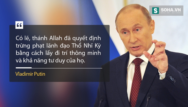 
>>> Thông điệp Liên bang: Cơn thịnh nộ Putin dành cho Thổ Nhĩ Kỳ
