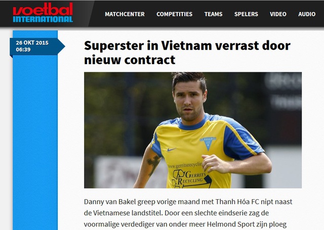 
Voetbal International, tờ báo thể thao uy tín của Hà Lan, gọi Van Bakel là siêu sao.
