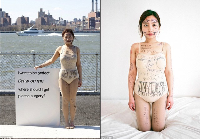 Năm 2010, Ji Yeo đã mặc quần áo nịt màu nude đứng tại một khu chợ ở New York, với tấm biển viết: “Tôi muốn được hoàn hảo. Tôi nên phẫu thuật thẩm mỹ ở đâu?”