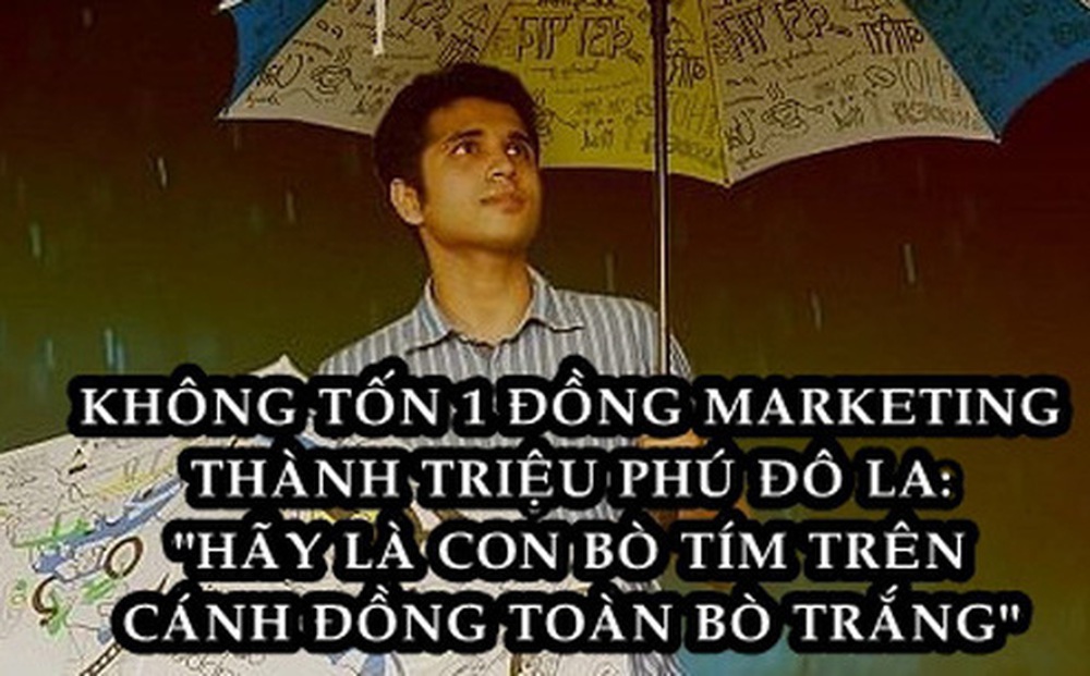 Cùng bán ô như bao người, một anh chàng trở thành triệu phú đôla: ‘Hãy là con bò tím trên cánh đồng toàn bò trắng’