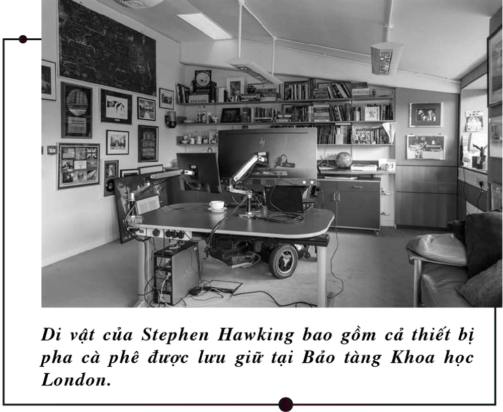 Stephen Hawking – Giải mã vũ trụ bên tách cà phê - Ảnh 4.