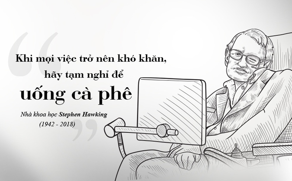 Stephen Hawking – Giải mã vũ trụ bên tách cà phê