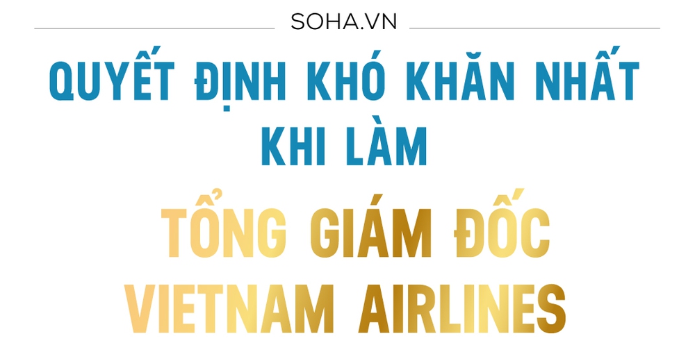 Cú sốc lớn của tỷ phú Mỹ khi tới Nội Bài và cuộc chiến hoãn nợ của TGĐ Vietnam Airlines - Ảnh 16.