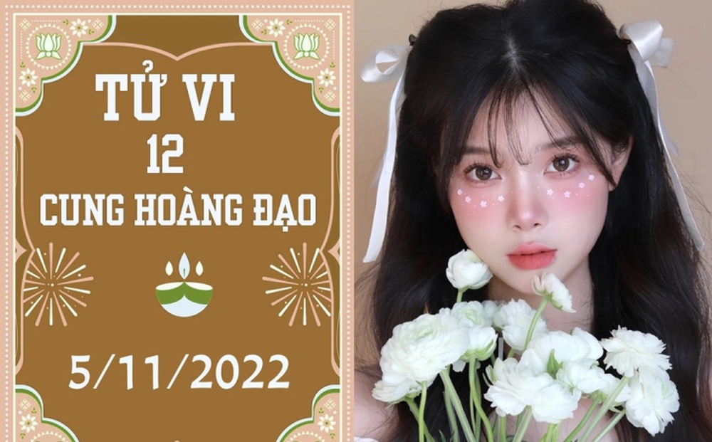 Tử vi vui 12 cung hoàng đạo 5/11: Nhân Mã phải cố bình tĩnh, Song Tử khởi sắc