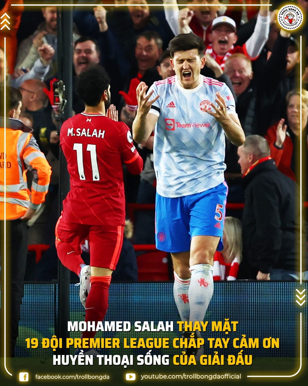 Biếm họa 24h: Salah cảm ơn Maguire - Ảnh 1.