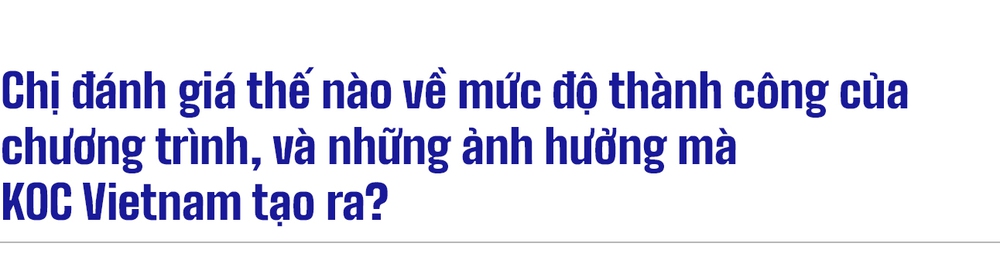  Phó TGĐ VCCorp Phan Đặng Trà My: Drama không phải công thức thành công duy nhất của truyền hình thực tế! - Ảnh 11.