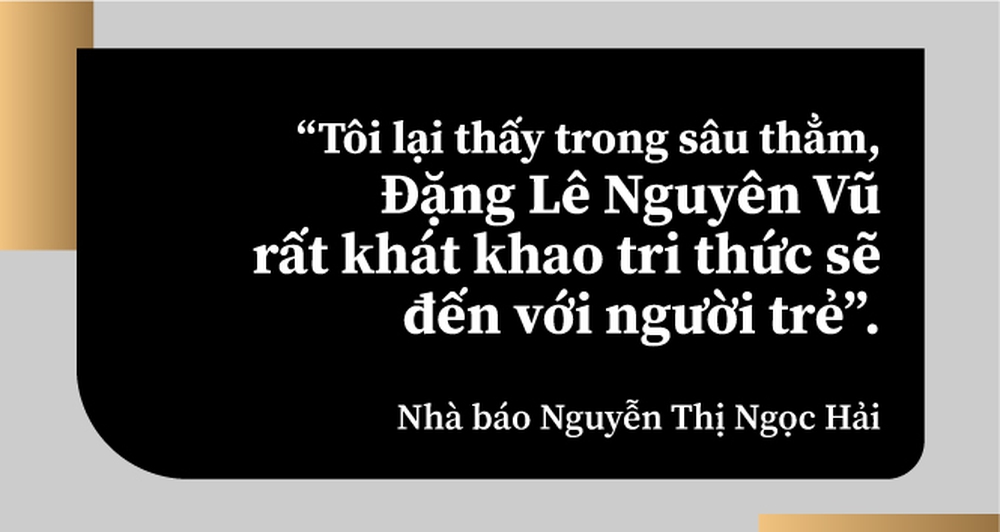 Nhà báo “ký tạc chân dung các anh hùng tình báo: Mọi công dân có quyền nghĩ lớn cơ mà! - Ảnh 7.