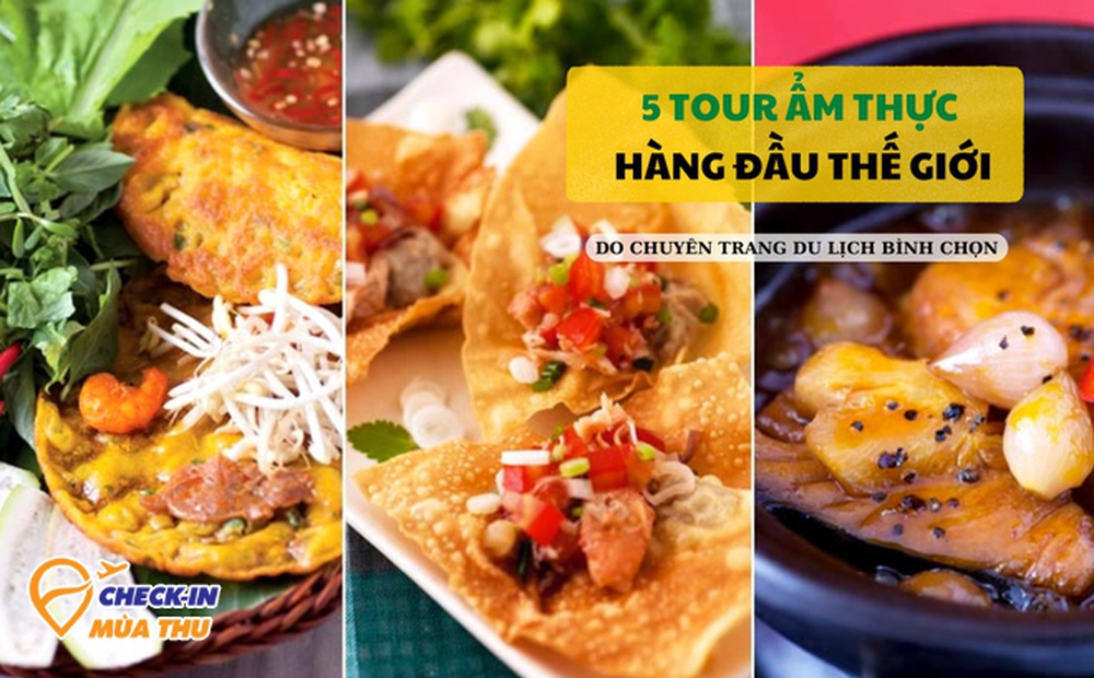 Chuyên trang du lịch gợi ý 5 tour ẩm thực hàng đầu thế giới: Việt Nam xếp đầu tiên