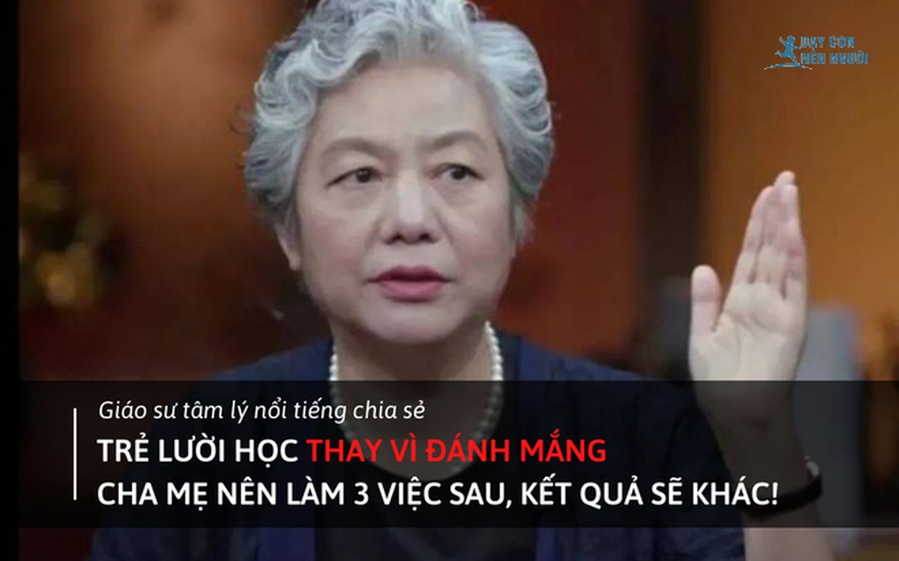 Giáo sư nổi tiếng: Trẻ lười học, thay vì đánh mắng cha mẹ làm 3 việc sau, kết quả sẽ khác! - Ảnh 1.