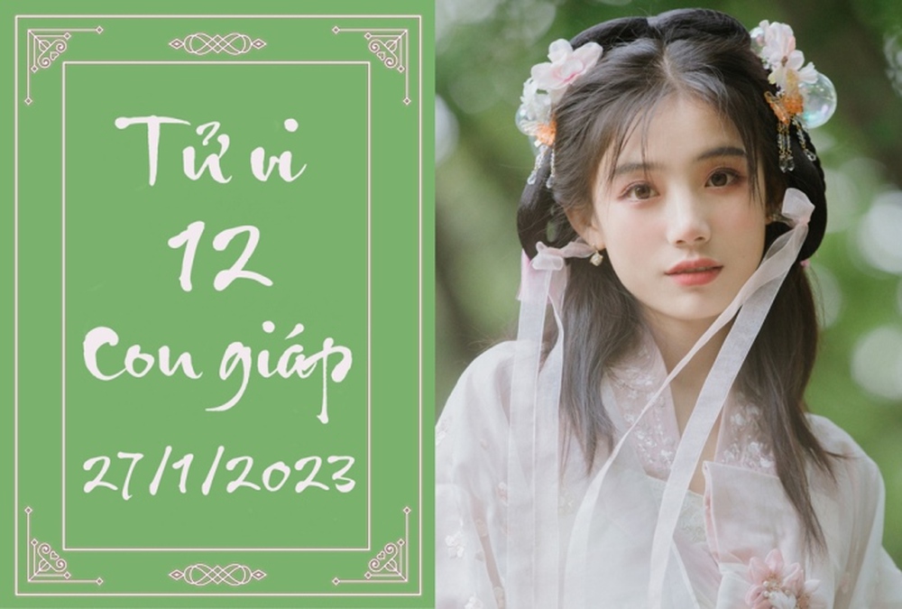 Tử vi vui 12 con giáp hôm nay thứ Sáu ngày 27/1: Dần đào hoa, Thìn lợi nhỏ - Ảnh 1.