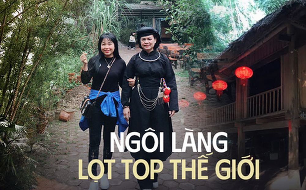 Bản làng Thái Hải - làng nhà sàn người Tày tại sao lọt top những ngôi làng Việt Nam đẹp nhất thế giới?