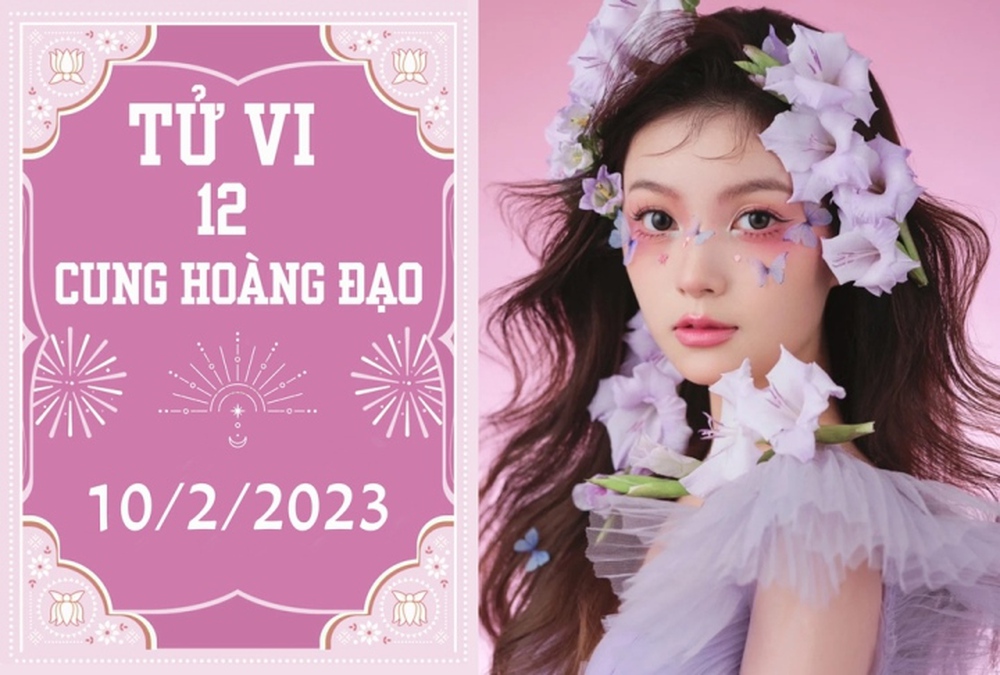 Tử vi vui 12 cung hoàng đạo ngày 10/2: Kim Ngưu có cơ hội, Song Tử chớ cả tin - Ảnh 2.