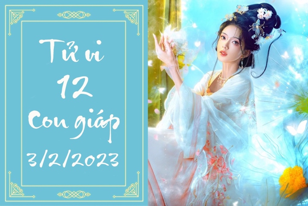 Tử vi vui 12 con giáp hôm nay thứ Sáu ngày 3/2: Thìn tổn thất, Dần tỉnh táo