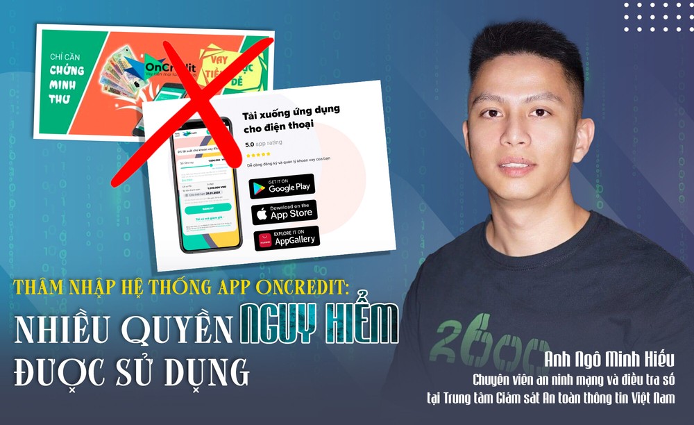 Thâm nhập hệ thống app Oncredit: Nhiều quyền nguy hiểm được sử dụng - Ảnh 1.