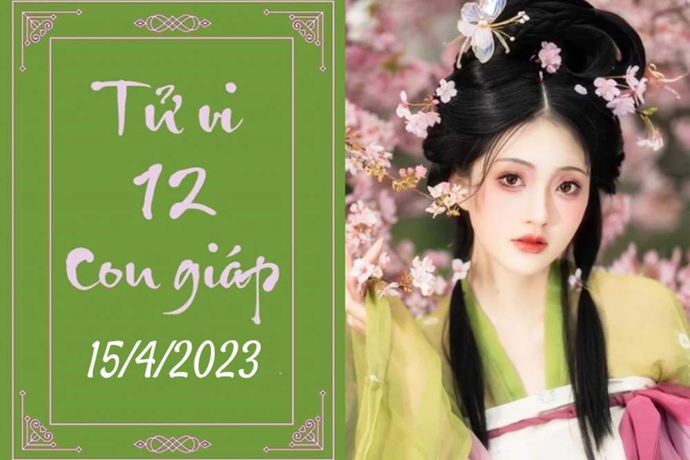 Tử vi vui 12 con giáp hôm nay ngày 15/4/2023: Sửu mặn mà, Mão tiêu cực - Ảnh 1.