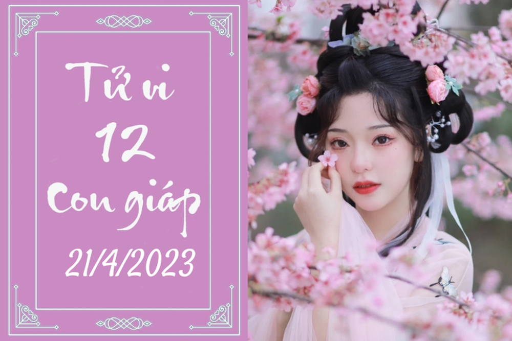 Tử vi vui 12 con giáp hôm nay ngày 21/4/2023: Mão đổi mới, Thân cẩn trọng - Ảnh 1.