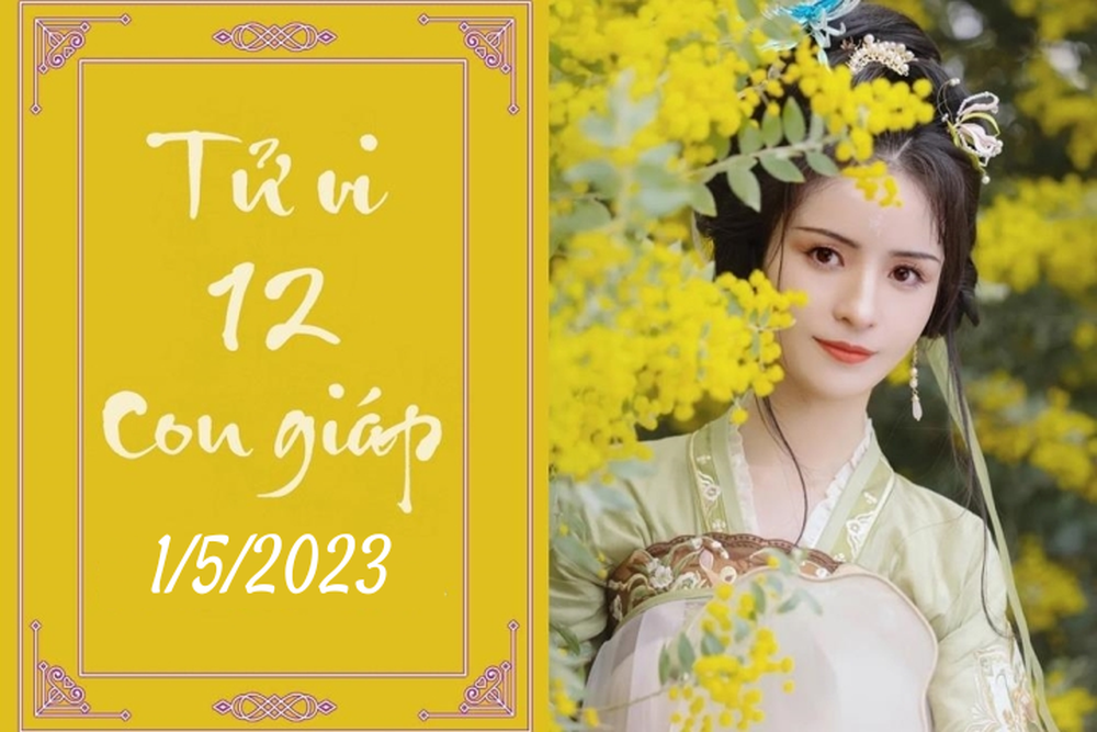 Tử vi vui 12 con giáp hôm nay ngày 1/5/2023: Ngọ chia xa, Thân cẩn trọng - Ảnh 1.