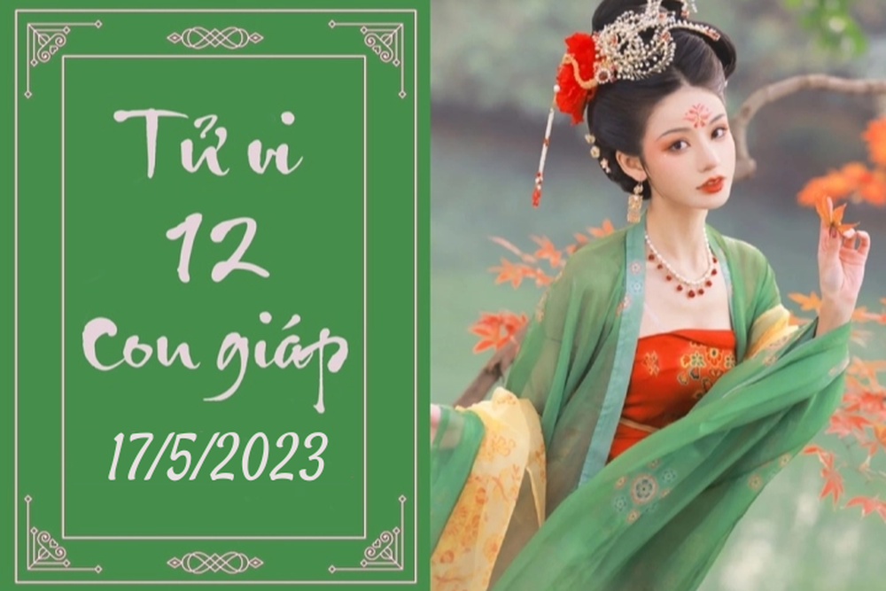 Tử vi vui 12 con giáp hôm nay ngày 17/5/2023: Mùi thành công, Mão thuận lợi - Ảnh 1.