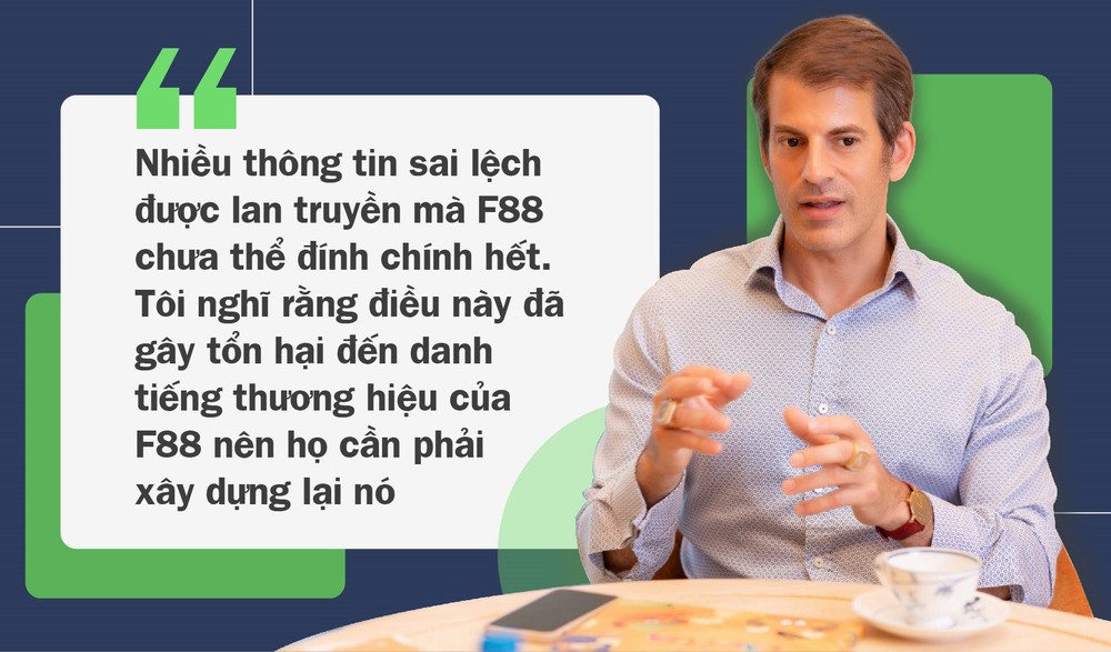 TGĐ Mekong Capital: Tôi rất ngạc nhiên khi F88 vẫn hoạt động tốt dù gặp khủng hoảng truyền thông - Ảnh 2.