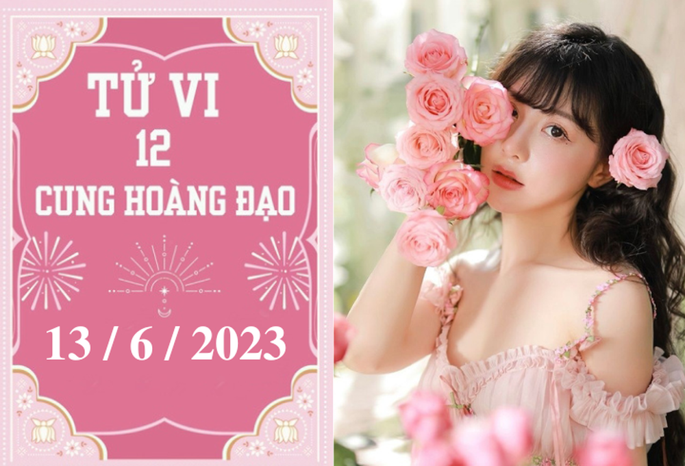 Tử vi vui 12 cung hoàng đạo ngày 13/6: Song Ngư tiêu cực, Cự Giải thích tự do - Ảnh 2.