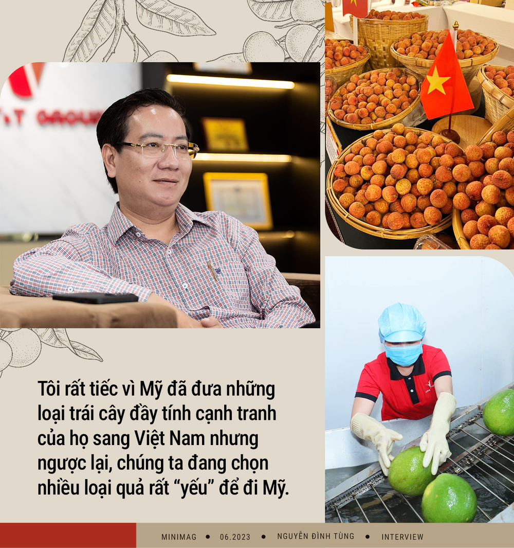 “Ông vua” xuất khẩu trái cây Việt: Chúng ta đang chọn những loại quả rất “yếu” để đi Mỹ - Ảnh 11.
