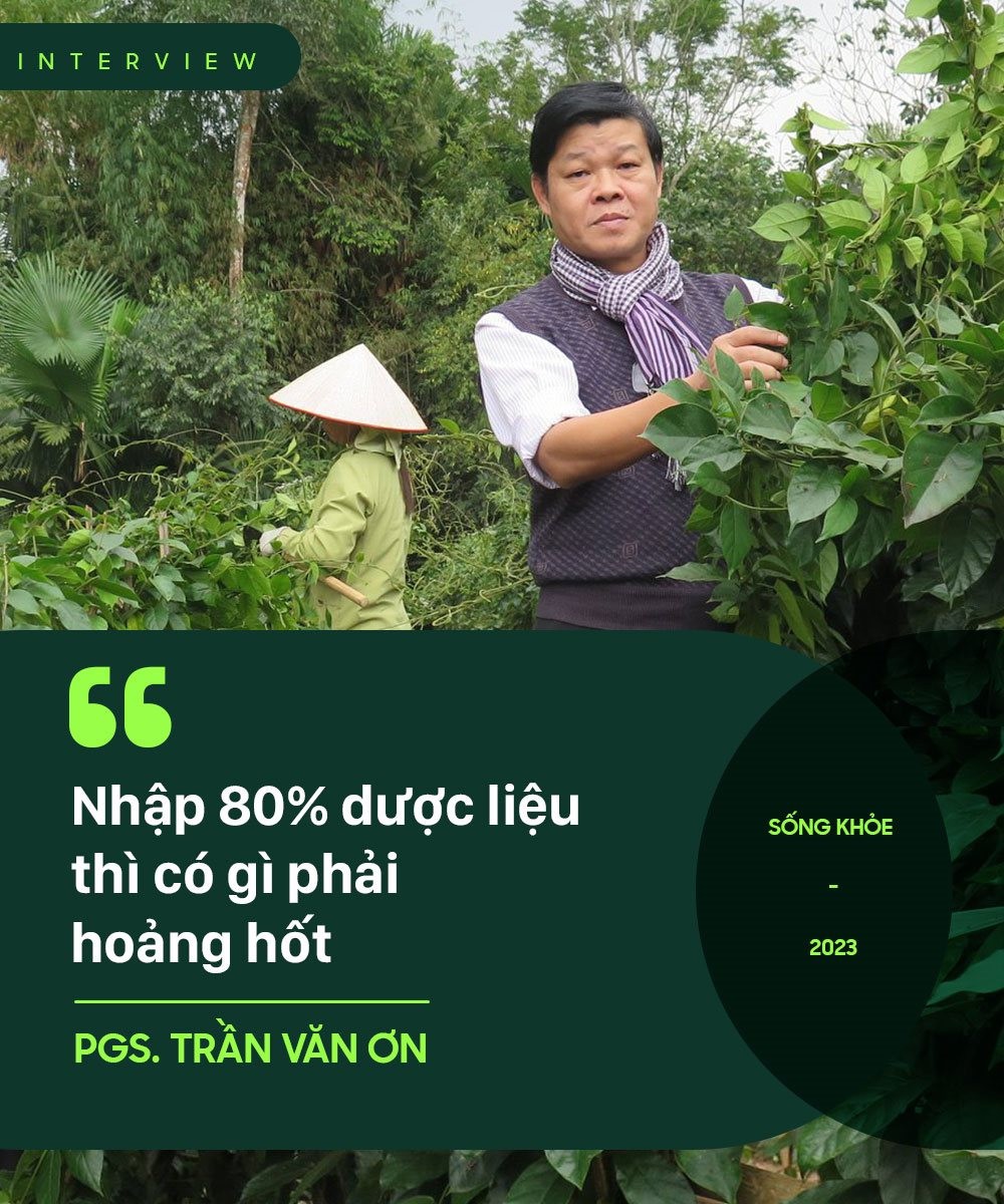 PGS. Trần Văn Ơn: Nhập 80% dược liệu thì cũng không cần hoảng hốt, nếu phát triển đúng, riêng cây quế có thể mang về cho Việt Nam cả tỷ đô la mỗi năm - Ảnh 1.