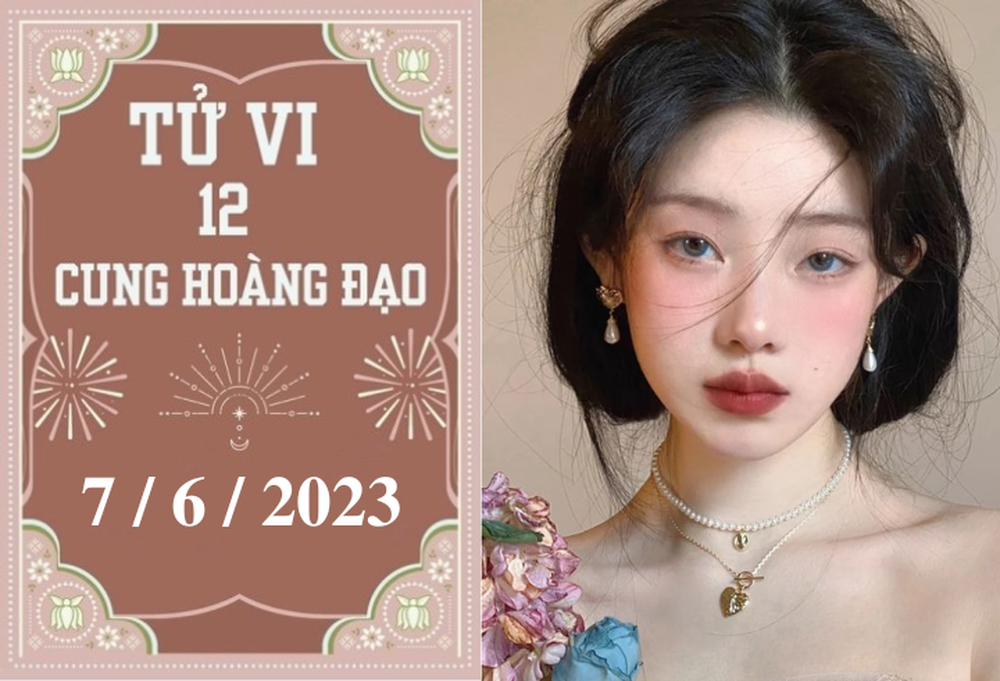 Tử vi vui 12 cung hoàng đạo ngày 7/6: Bảo Bình phát triển, Song Ngư mệt mỏi - Ảnh 2.