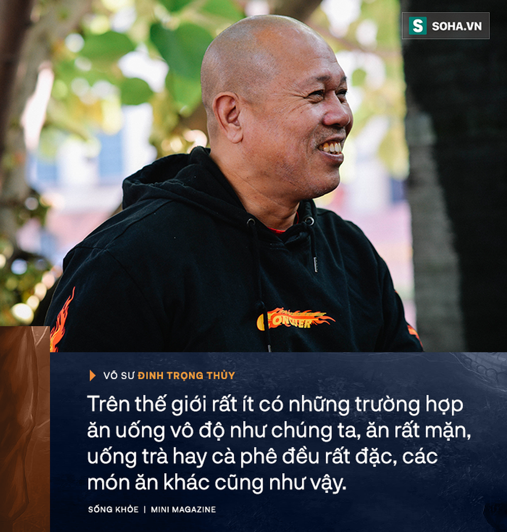 Võ sư Đinh Trọng Thủy: Tây hay TQ ăn nhậu không như mình - từ Hà Nội đến Hà Giang đều một kiểu thật lạ lùng - Ảnh 13.
