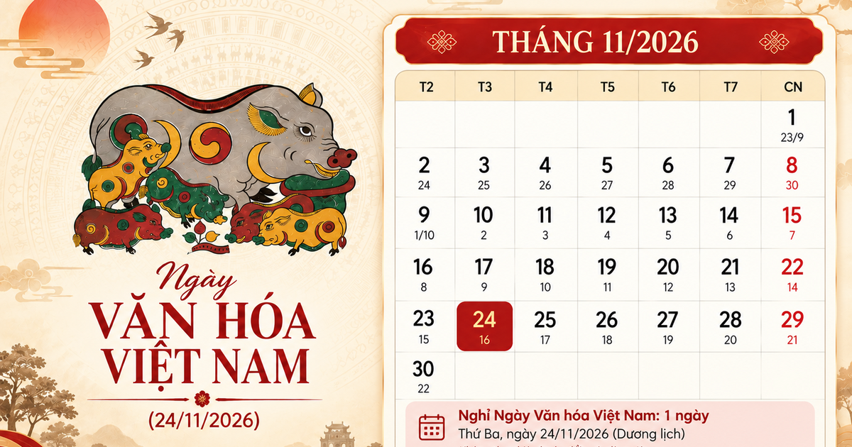 Người lao động được nghỉ 1 ngày dịp Ngày Văn hóa Việt Nam 2026