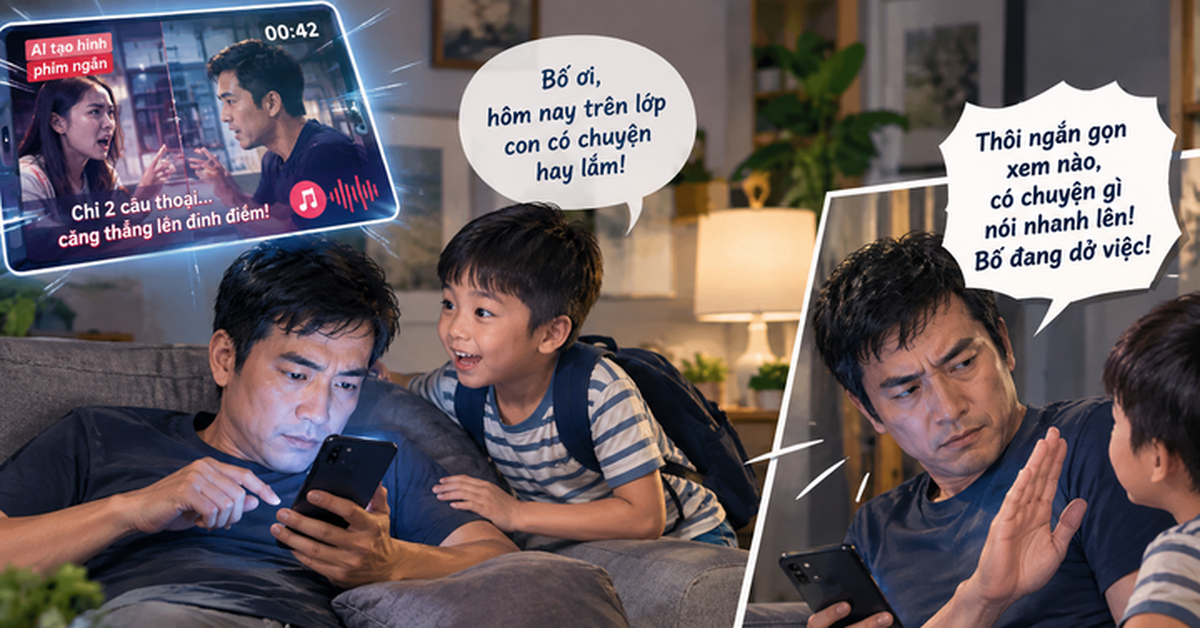 Nghiện phim ngắn AI, con vừa mở lời bố đã xua tay "nói nhanh lên"