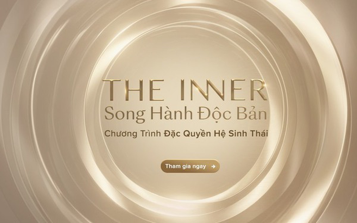 Nâng tầm đặc quyền, sống trọn vẹn từ bên trong với THE INNER