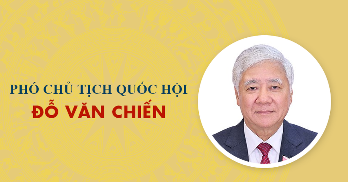 Infographic: Sự nghiệp Phó Chủ tịch Quốc hội khóa XVI Đỗ Văn Chiến
