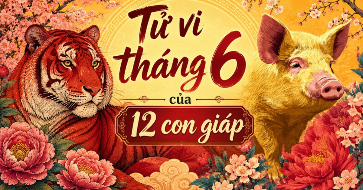 Dự báo biến động tài vận của nhóm Tứ Hành Xung 4 con giáp Dần-Thân-Tỵ-Hợi trong tháng 6