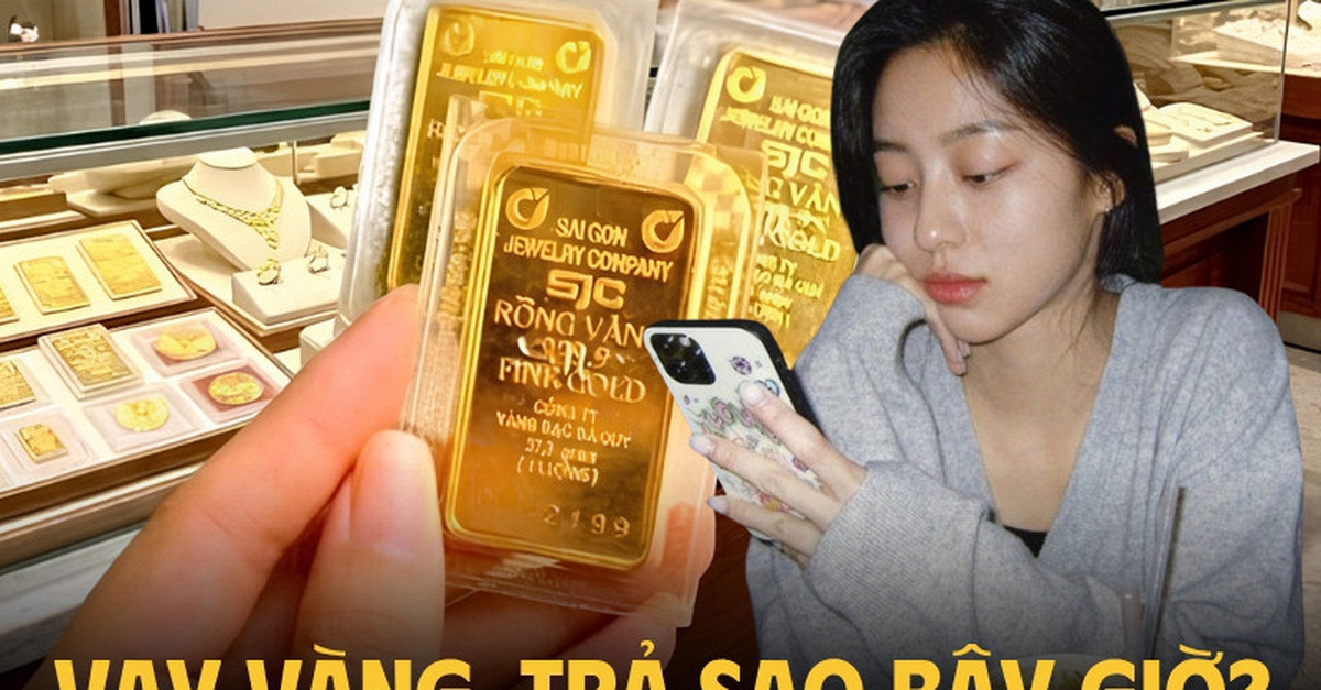 Vay 4 cây vàng lúc giá vàng 190 triệu, giờ vàng giảm muốn trả vàng lại bị nói không biết điều?
