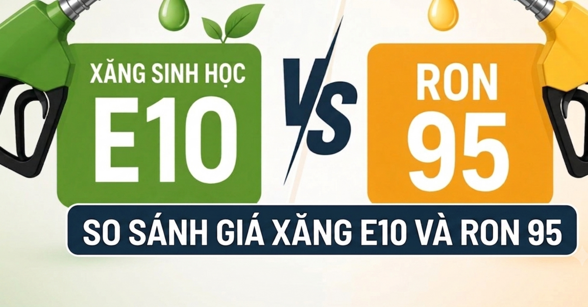 So sánh giá xăng E10 và RON 95